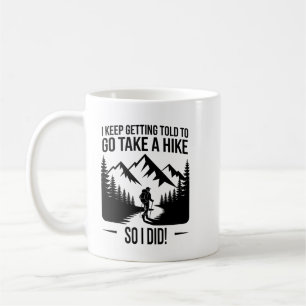 Taza De Café Vete a Caminar – Cita Divertida de Senderismo