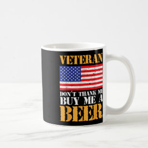 Taza De Café Veteranos no me dan las gracias