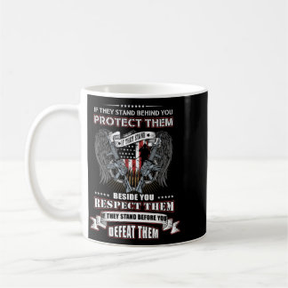 Taza De Café Veterans Day - If Stand Behind Protect