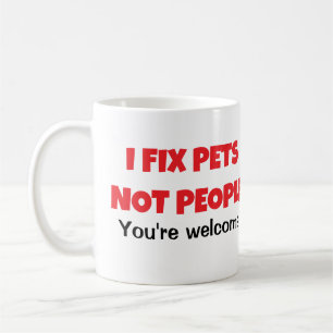 Taza De Café Veterinaria I Arreglar Mascotas No Gente Café Mug