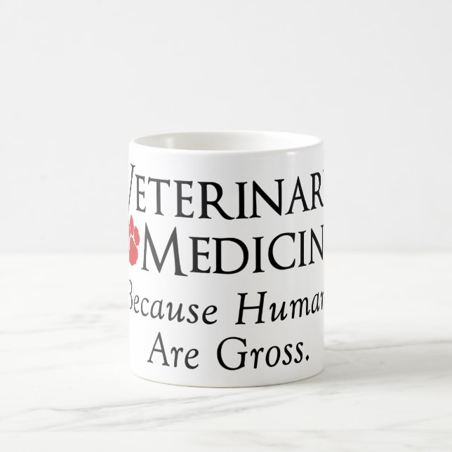 Taza De Café Veterinaría…. Porque los seres humanos son gruesos (Centro)