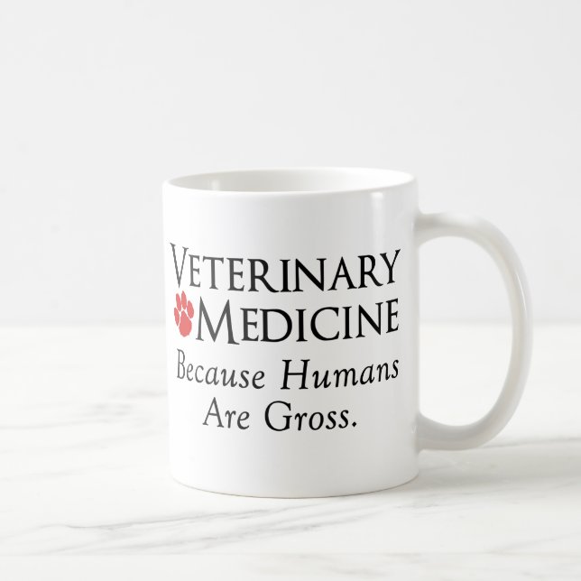 Taza De Café Veterinaría…. Porque los seres humanos son gruesos (Derecha)
