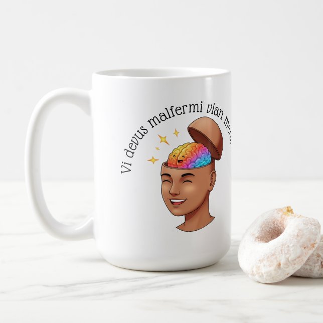 Taza De Café Vi devus malfermi vian menson. (Con donut)