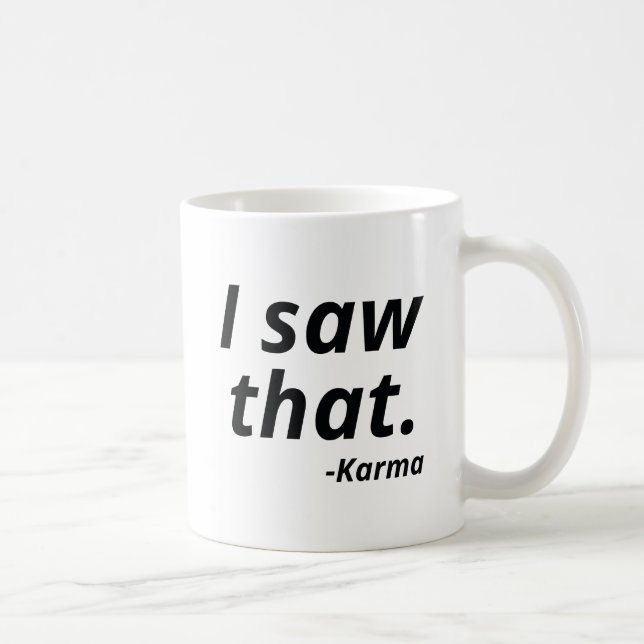 Taza De Café Vi Ese Karma (Derecha)