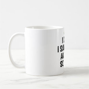 Taza De Café Vi Que Tenía Ansiedad Así Que Me Fui