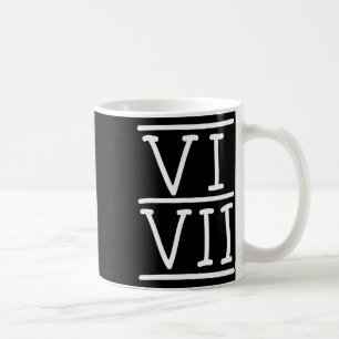 Taza De Café Vi Vii 67 Números Romanos Meme Divertido Escritura