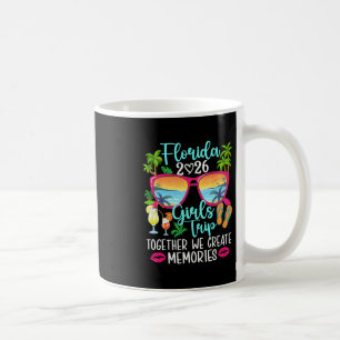 Taza De Café Viaje de chicas a Florida 2026 Crear recuerdos Flo