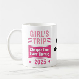 Taza De Café Viaje de chicas más barato que una terapia Viaje l