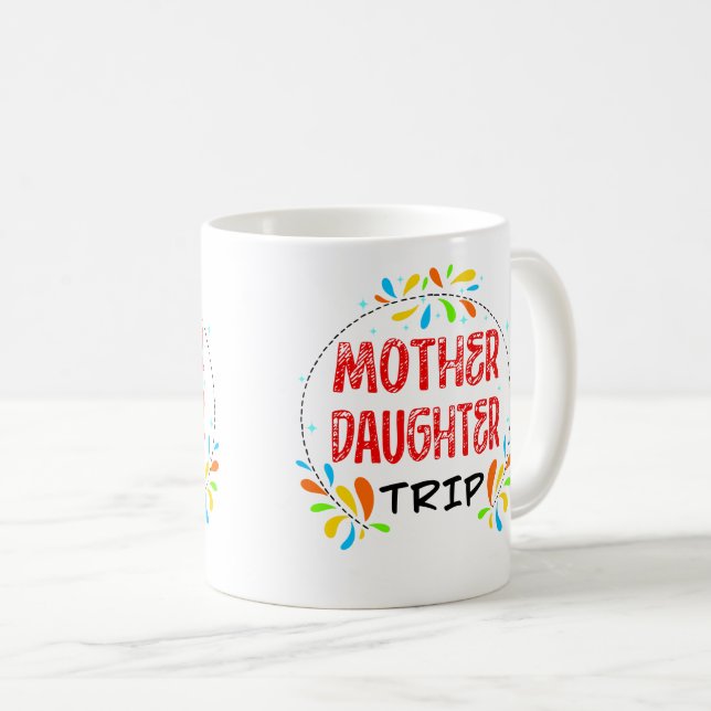 Taza De Café Viaje de madre hija, viaje de familia (Anverso derecho)