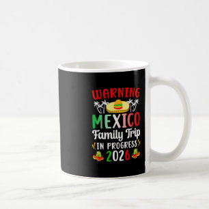 Taza De Café Viaje Familiar a México en Curso 2026 Familia Méxi