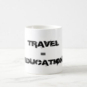Taza De Café Viajes = Educación