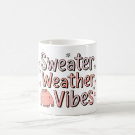 Taza De Café Vibes de clima de suero
