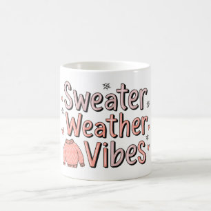 Taza De Café Vibes de clima de suero