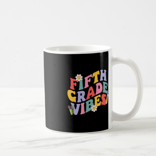 Taza De Café Vibes de quinto grado de vuelta a la escuela Equip (Derecha)