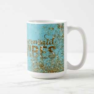 Taza De Café Vibes de sirenas - Tipografía Purpurina de oro sob