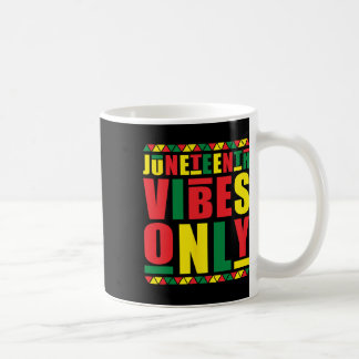 Taza De Café Vibes Only Melanin Black Men Mujeres Niños Chicas