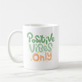 Taza De Café Vibes positivas