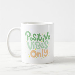 Taza De Café Vibes positivas