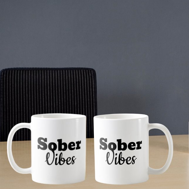 Taza De Café Vibes sober - Regalo de recuperación de la sobried (Subido por el creador)