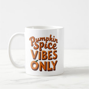 Taza De Café Vibraciones de Especias de Calabaza Únicamente – R