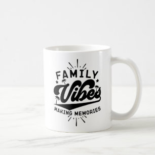 Taza De Café Vibraciones Familiares Creando Recuerdos Vacacione