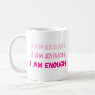 Taza De Café Vibrante Rosa Me Soy Suficiente Afirmación de Auto