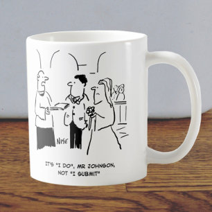 Taza De Café Vicar en Boda le dice a Bridegroom que diga "Lo ha