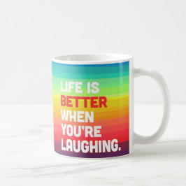 Taza De Café Vida en que usted está riendo cita