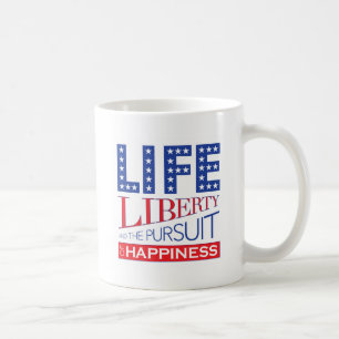 Taza De Café Vida, libertad y la búsqueda de la felicidad