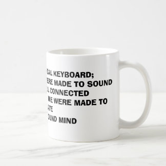 Taza De Café VIDA: UN TECLADO MUSICAL GIGANTE; Somos TODAS LAS