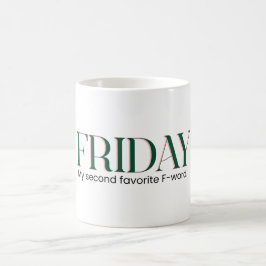Taza De Café Viernes Café Mug: Energía de fin de semana (Ortogr
