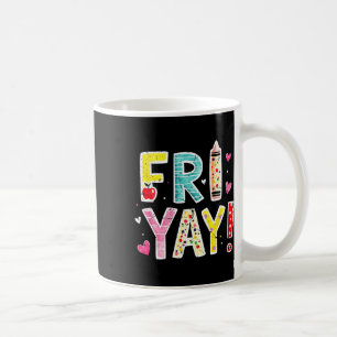 Taza De Café Viernes Feliz Viernes Divertido Fin de Semana Maes