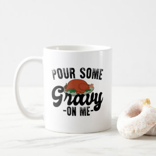 Taza De Café Vierte Algo De Salsa De Carne Sobre Mi Pavo Cena D