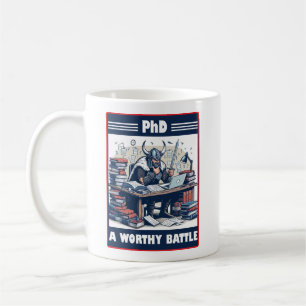 Taza De Café Viking Student PhD Una batalla digna