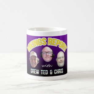 Taza De Café Vikings Report con Drew, Chris y Ted Mug