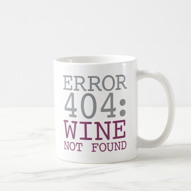 Taza De Café Vino del error 404 no encontrado (Derecha)