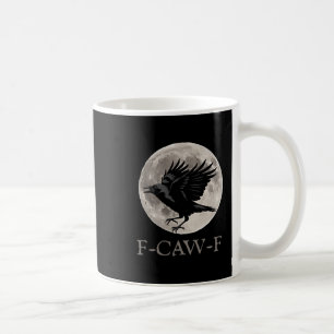 Taza De Café Vintage F-caw-f Funny Raven Gothic Crow Black Bird