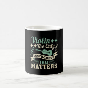 Taza De Café Violín El único instrumento que importa