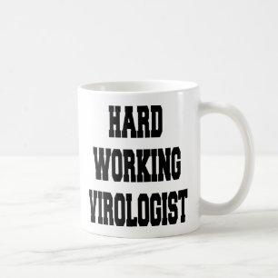 Taza De Café Virología de trabajo duro