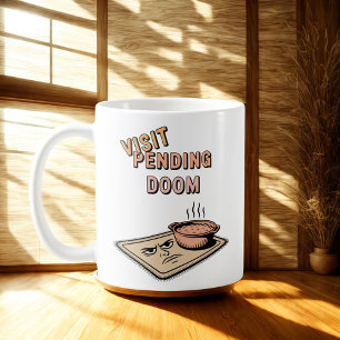 Taza De Café Visita de ruina pendiente   Chiste de tensión fami