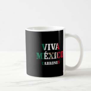 Taza De Café Viva México Cabrones Funny Cinco De Mayo Mexico F
