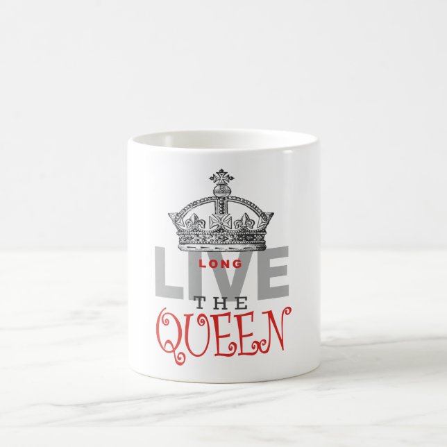 Taza De Café ¡Vive de largo la REINA! (Centro)