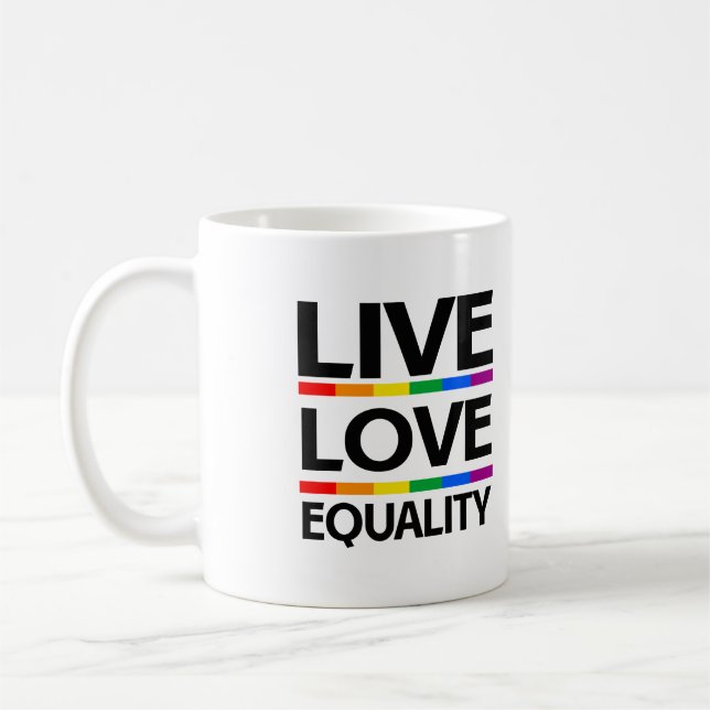 Taza De Café Vive el Amor a la Igualdad (Izquierda)