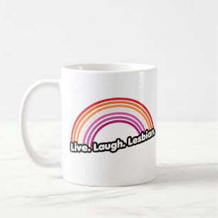Taza De Café "Vive Ríe Lesbiana"
