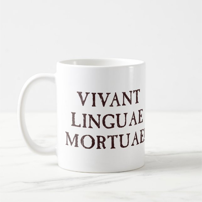 Taza De Café Viven de largo las idiomas muertas - latín (Izquierda)