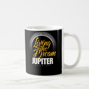 Taza De Café Viviendo el sueño en Júpiter
