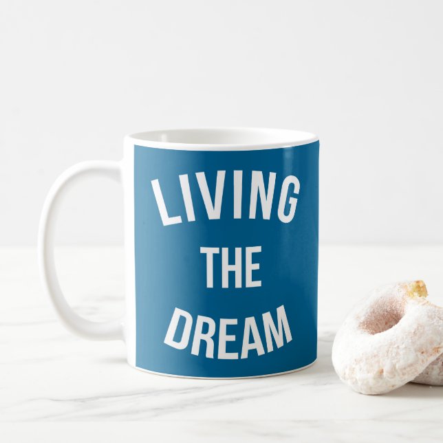 Taza De Café Viviendo la cita motivacional del sueño (Con donut)