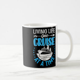 Taza De Café Viviendo la vida un crucero a la vez Vacaciones fa