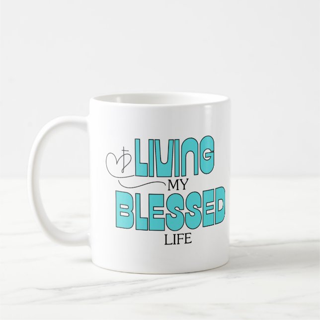 Taza De Café Viviendo mi vida bendita azul Verde azulado (Izquierda)