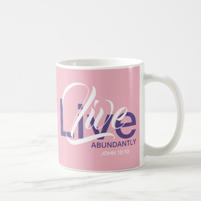 Taza De Café VIVIR ABUNDANTEMENTE Abundante vida cristiana rosa (Derecha)